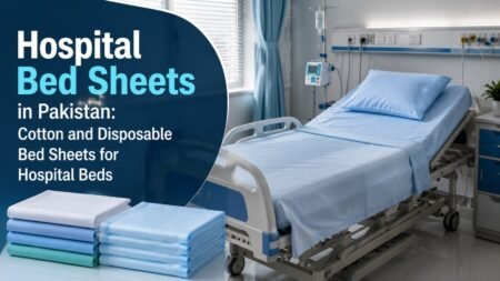 Hospital bed sheets in Pakistan with clean cotton and disposable sheets displayed in a modern hospital room